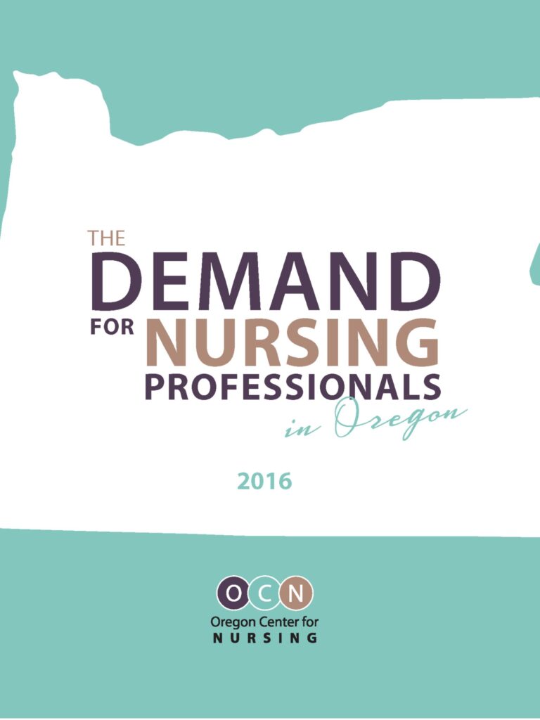Cover image for OCN’s 2016 report detailing projected nursing workforce needs in Oregon.