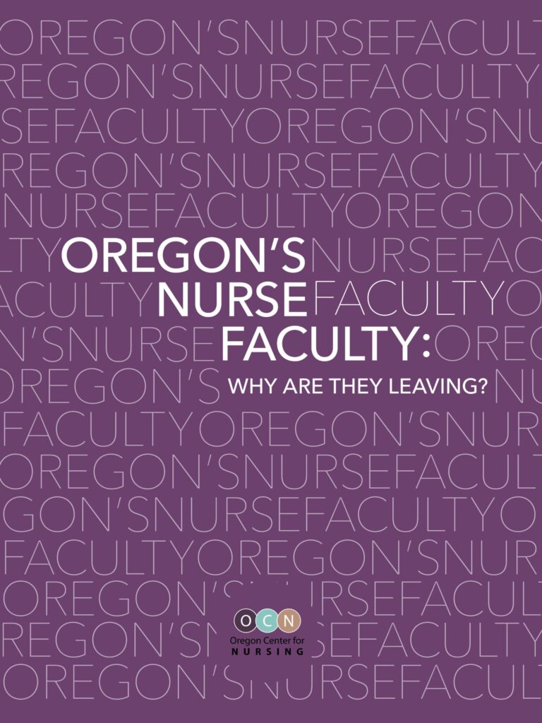 Cover page of the 2017 report titled “Oregon’s Nurse Faculty: Why Are They Leaving?” published by the Oregon Center for Nursing.