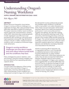 Cover page of Understanding Oregon’s Nursing Workforce: Supply, Demand, and Distribution (2022—2024) research report